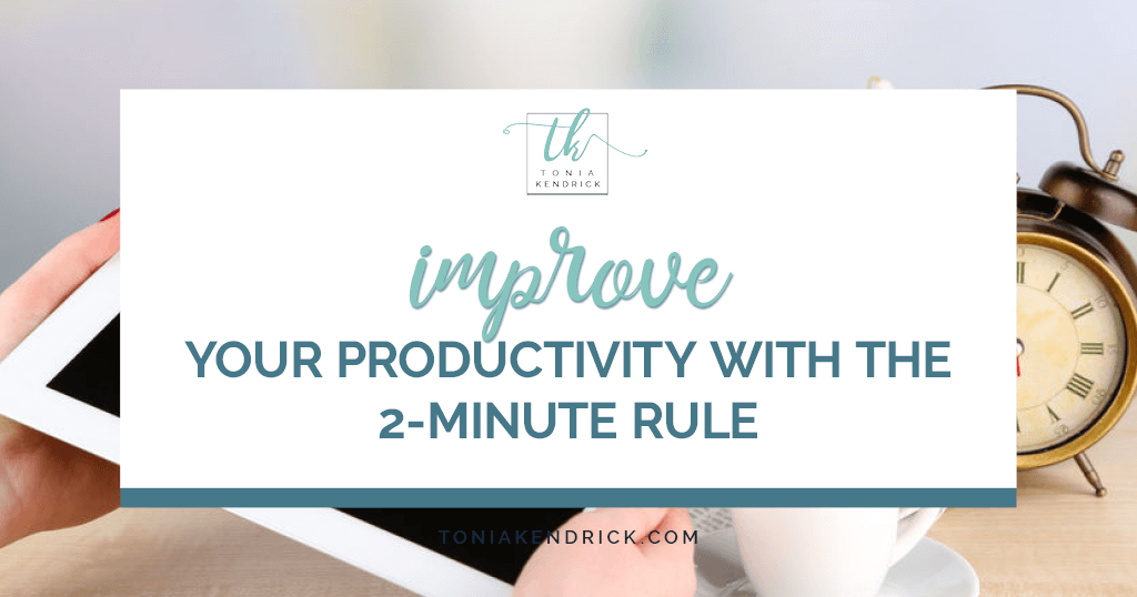 the 2-Minute Rule 