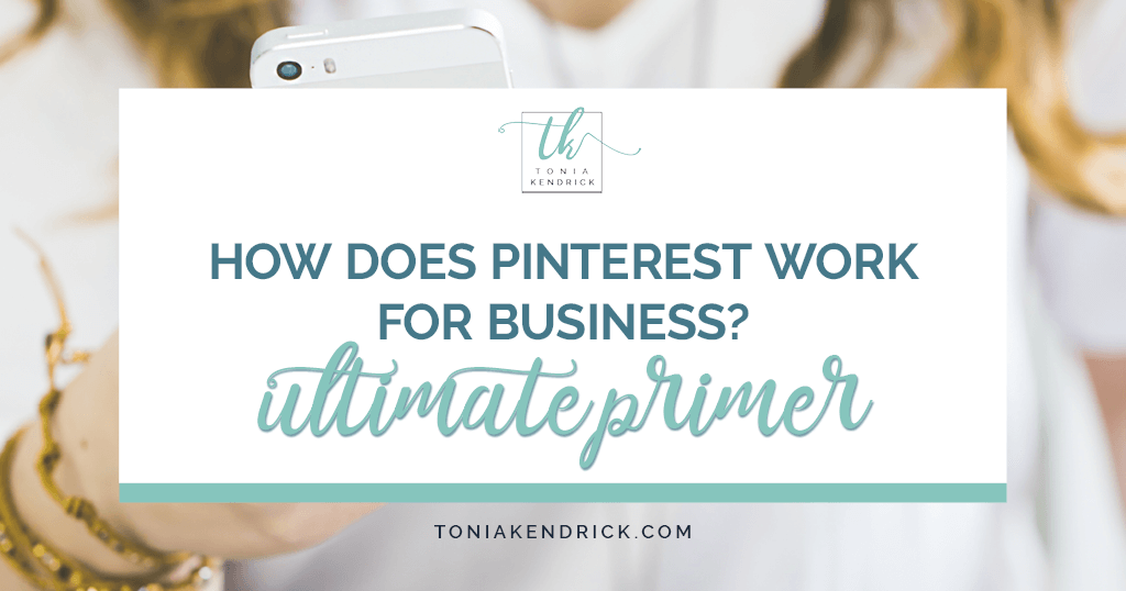 How Does Pinterest Work for Business? Ultimate Primer - featured image