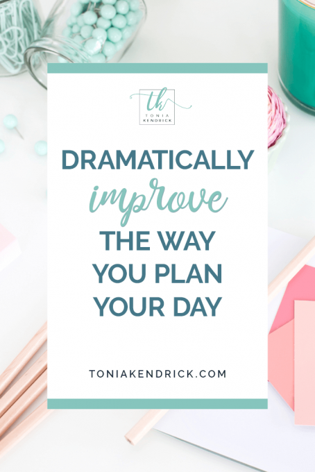 Dramatically improve the way you plan your day - featured pin.