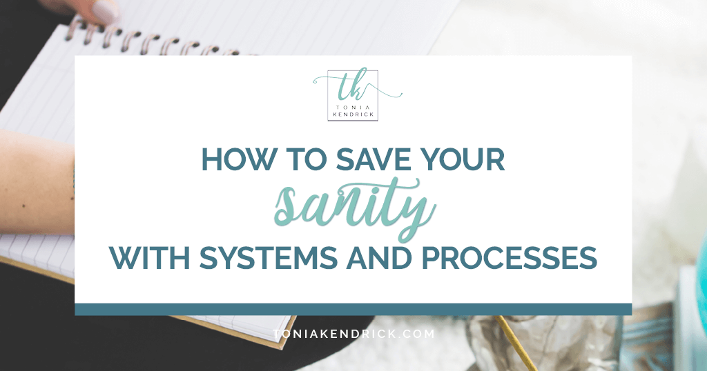 How to save your sanity with systems and processes - featured image.