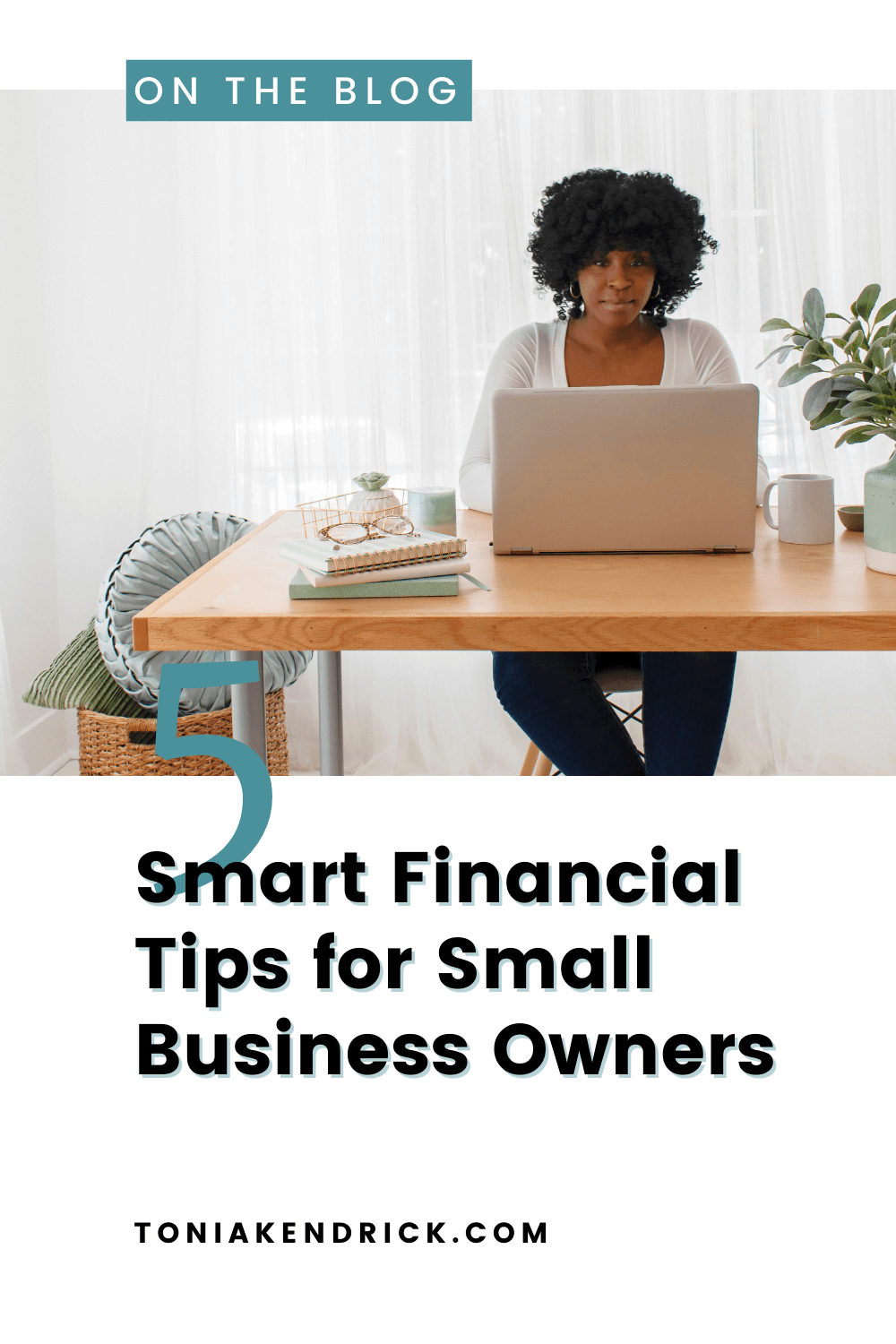 5 Smart Financial Tips for Small Business Owners